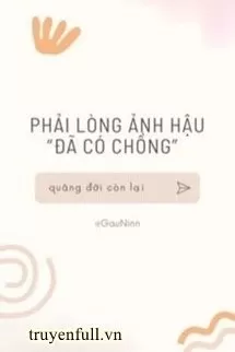 Phải Lòng Ảnh Hậu "Đã Có Chồng"