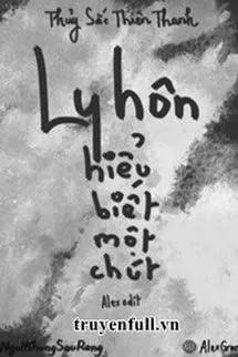 Ly Hôn Hiểu Biết Một Chút