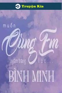 Muốn Cùng Em Ngắm Trăng Lúc Bình Minh