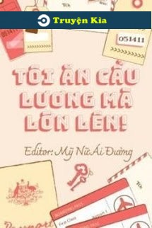 Tôi Ăn Cẩu Lương Mà Lớn Lên