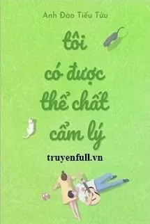 Tôi Có Được Thể Chất Cẩm Lý