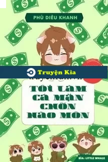 Tôi Làm Cá Mặn Chốn Hào Môn