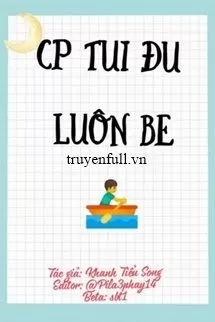 Cp Tui Đu Luôn Be