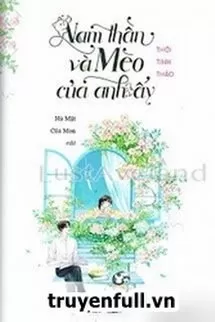 Nam Thần Và Mèo Của Anh Ấy