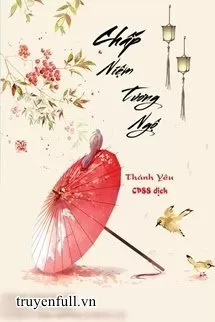 Chấp Niệm Tương Ngộ