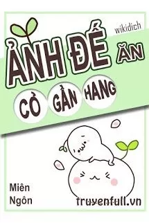 Ảnh Đế Gặm Cỏ Gần Hang